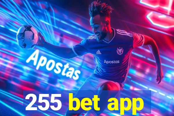 255 bet app